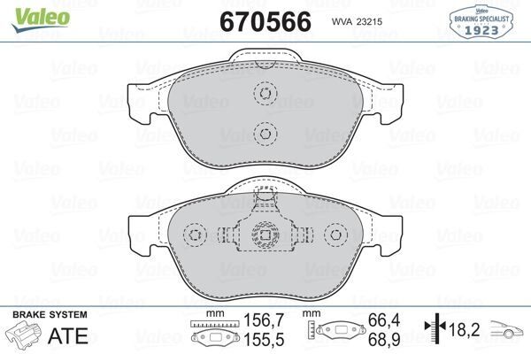 VALEO 670566 Ön Fren Balatası Renault Laguna II 01>05 Laguna 3 (III) 07>15 Megane II 02> 7701206598-7701208183-7701209808